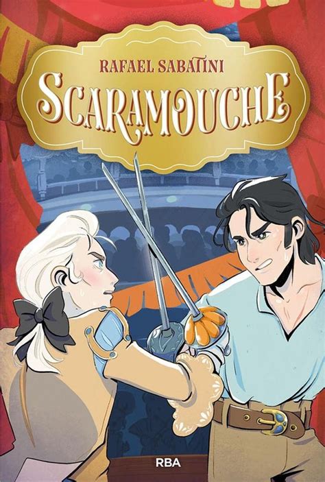 Discover the Epic Adventure of Scaramouche: A Must-Read Ebook for Fans of Action and Romance!